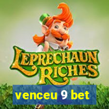 venceu 9 bet